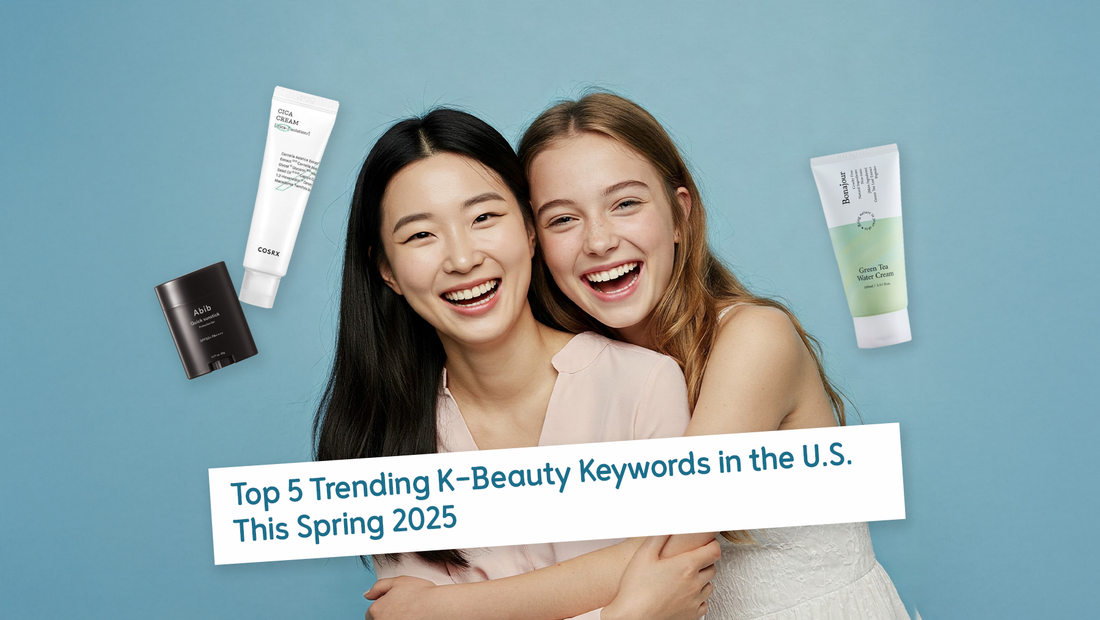 Top 5 Trending K-Beauty Keywords in the U.S. This Spring 2025